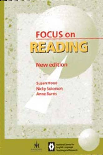 Focus on Reading (Handbooks for Teachers) (9781864080520) by Susan Hood; Anne Burns; Nicky Solomon