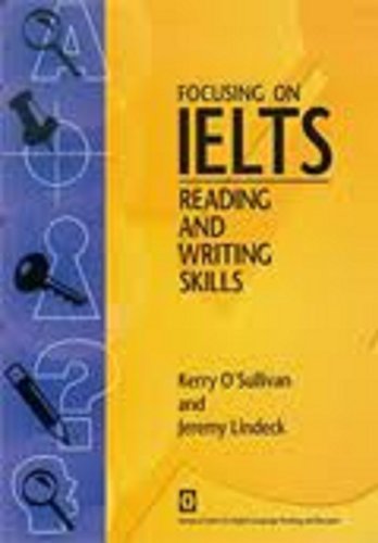 Imagen de archivo de Focusing on IELTS Reading and Writing Skills: Reading and Writing Skills a la venta por ThriftBooks-Dallas