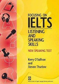 9781864086812: Focusing on IELTS - Speaking and Listening Skills Book