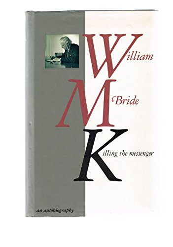 Killing the Messenger - McBride, William