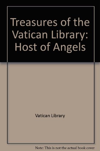 Stock image for Treasures of the Vatican Library: Host of Angels for sale by WorldofBooks