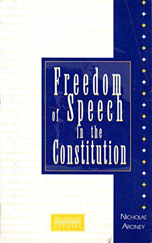 Imagen de archivo de Freedom of Speech in the Constitution a la venta por Books@Ruawai