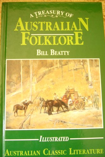 Stock image for A Treasury of Australian Folklore for sale by WorldofBooks