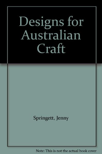 Stock image for Designs for Australian Craft. for sale by Lost and Found Books