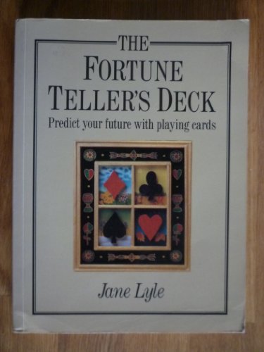 9781864360608: The Fortune Teller's Deck: Predict your future with playing cards