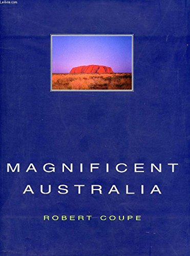 Beispielbild fr Magnificent Australia zum Verkauf von Better World Books
