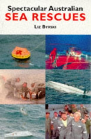 Stock image for Spectacular Australian Sea Rescues for sale by Irish Booksellers