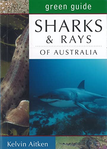 SHARKS & RAYS OF AUSTRALIA