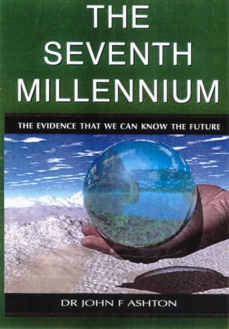 Beispielbild fr The Seventh Millennium: The Evidence That We Can Know the Future zum Verkauf von WorldofBooks