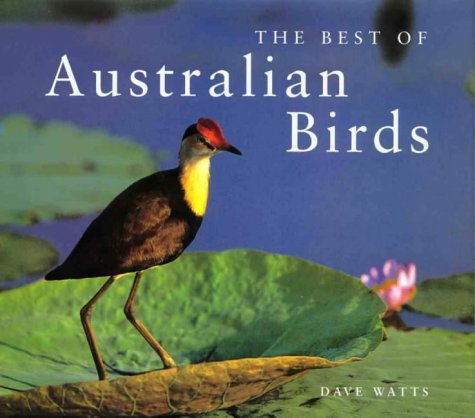 Imagen de archivo de The Best of Australian Birds a la venta por WorldofBooks