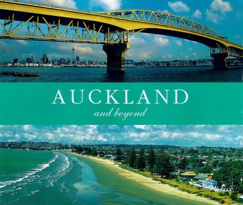 Imagen de archivo de Auckland and Beyond (Panoramic Series) a la venta por Half Price Books Inc.