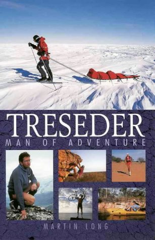 Beispielbild fr Treseder. Man of Adventure zum Verkauf von Arapiles Mountain Books - Mount of Alex