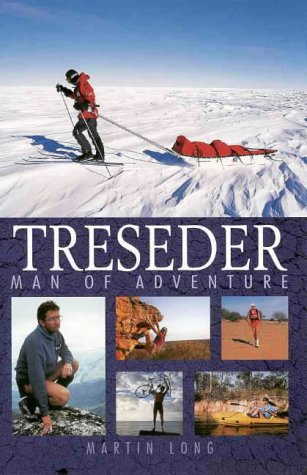 Stock image for Treseder. Man of Adventure for sale by Arapiles Mountain Books - Mount of Alex