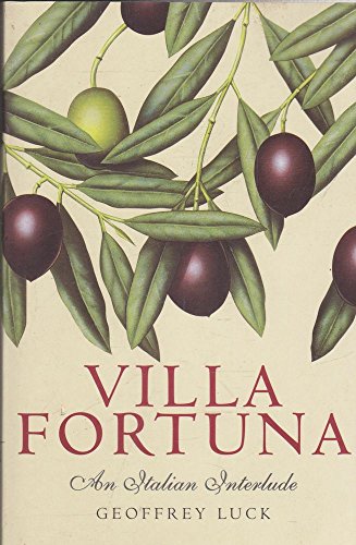 Beispielbild fr Villa Fortuna: An Italian Interlude zum Verkauf von WorldofBooks