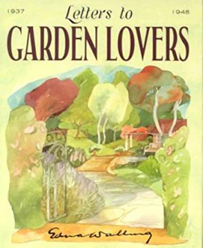 Imagen de archivo de Letters to garden lovers a la venta por Boodle Books