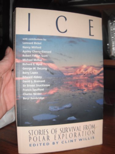 9781864366891: Ice : Stories of Survival from Polar Exploration