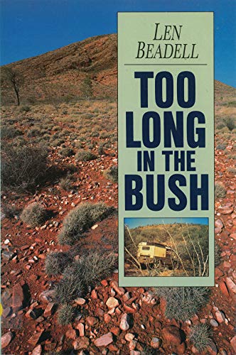 Imagen de archivo de Too Long in the Bush a la venta por Zoom Books Company