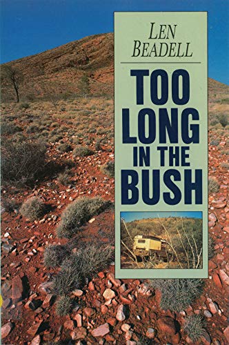 Stock image for Too Long in the Bush for sale by Zoom Books Company