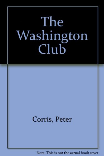 The Washington Club (9781864423037) by Corris, Peter