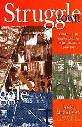 9781864470482: Struggletown: Public and Private Life in Richmond 1900-1965