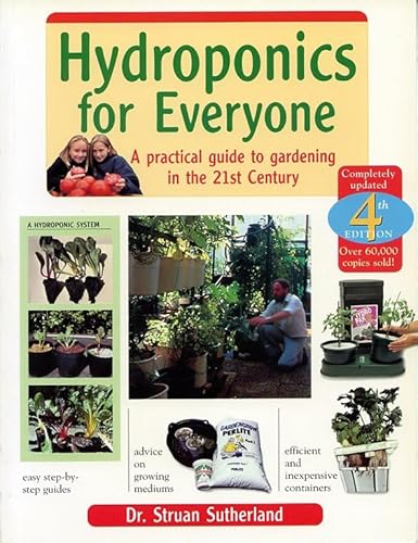 Beispielbild fr Hydroponics for Everyone: A Practical Guide to Gardening in the 21st Century zum Verkauf von WorldofBooks