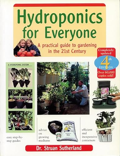 9781864470697: Hydroponics for Everyone: A Practical Guide to Gardening in the 21st Century
