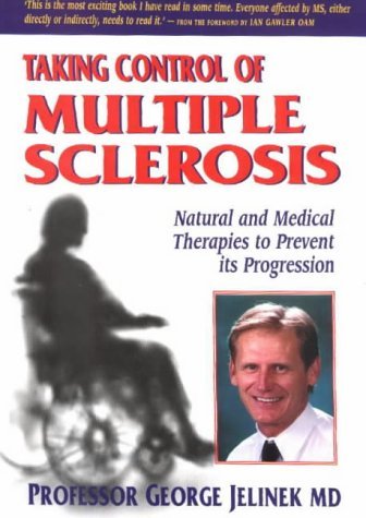 Beispielbild fr Taking Control of Multiple Sclerosis: Natural & Medical Therapies to Prevent Its Progression zum Verkauf von WorldofBooks