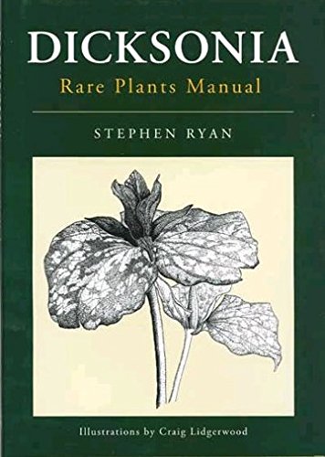 Stock image for Dicksonia Rare Plants Manual for sale by Irish Booksellers