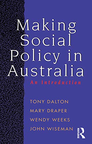 9781864480238: Making Social Policy in Australia: An introduction (Studies in Society Series)