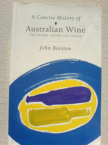 9781864480344: Concise History of Australian Wine