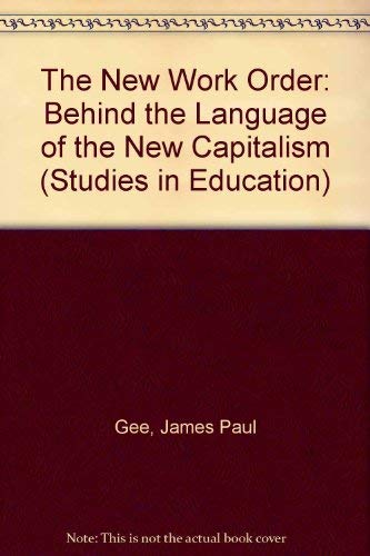 Immagine dell'editore per The New Work Order: Behind the Language of the New Capitalism (Studies in Education) [Paperback] venduto da Hay-on-Wye Booksellers