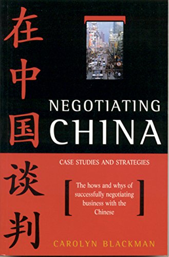 Imagen de archivo de Negotiating China: Case Studies and Strategies a la venta por Wonder Book