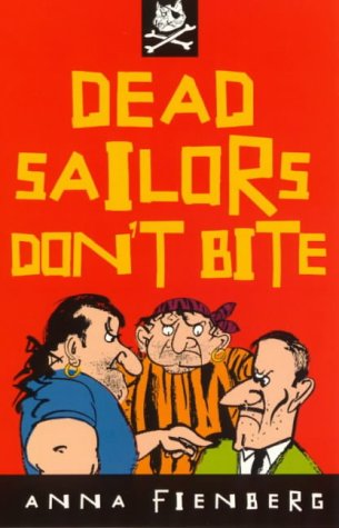 Dead Sailors Don't Bite (9781864480887) by Fienberg, Anna