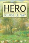 Beispielbild fr The Hero : A Story of Family and Belonging zum Verkauf von Better World Books
