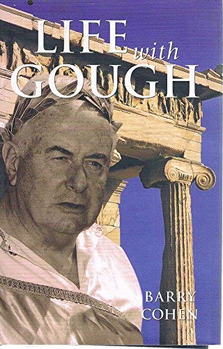 Beispielbild fr Life with Gough zum Verkauf von Arapiles Mountain Books - Mount of Alex