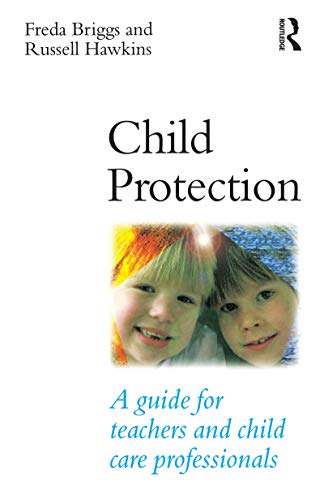 9781864482218: Child Protection: A guide for teachers and child care professionals