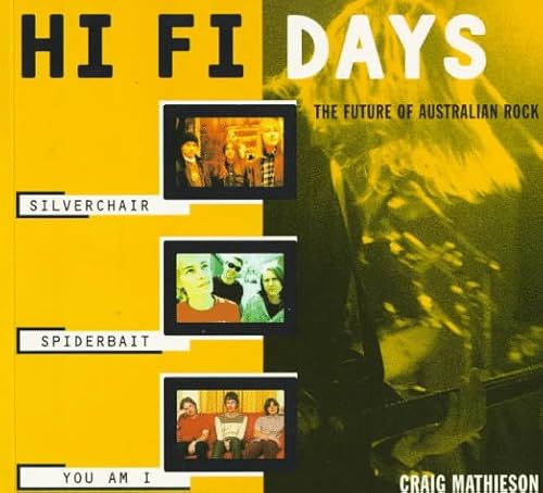 Hi Fi Days: The Future of Australian Rock