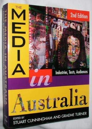 9781864482737: The Media in Australia: Industries, Texts, Audiences