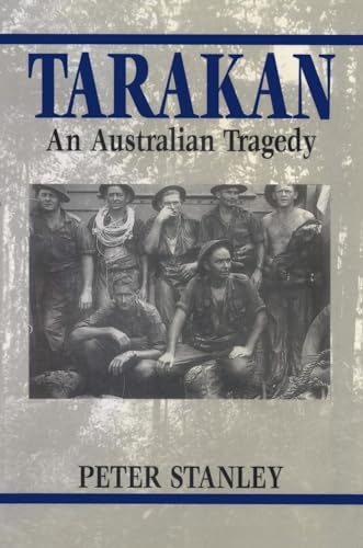 Tarakan. An Australian Tragedy