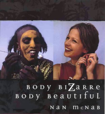 Imagen de archivo de Body Bizarre, Body Beautiful a la venta por dsmbooks