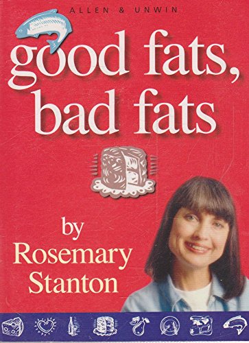 Beispielbild fr Good Fats, Bad Fats zum Verkauf von Better World Books