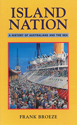 9781864484243: Island Nation: A History of Australians and the Sea