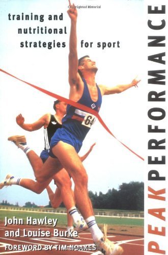 Imagen de archivo de Peak Performance: Training and Nutritional Strategies for Sport a la venta por SecondSale