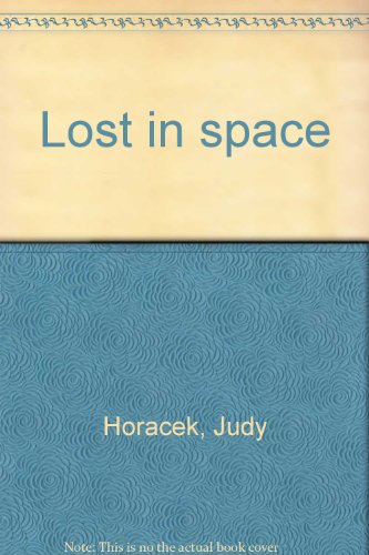 Lost in space (9781864484755) by Horacek, Judy