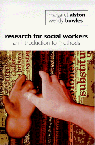 9781864485172: Research for Social Workers: An Introduction to Methods (Studies in Society Series)