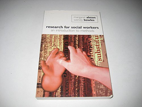 9781864485172: Research for Social Workers: An Introduction to Methods (Studies in Society Series)