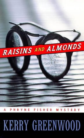 9781864486193: Raisins and Almonds (A Phryne Fisher Mystery)