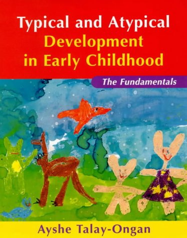 9781864486612: Typical & Atypical Development in Early Childhood: The Fundamentals