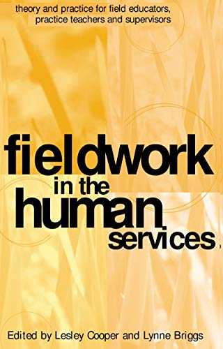 Beispielbild fr Fieldwork in the Human Services zum Verkauf von Blackwell's