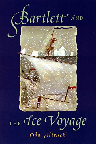 Stock image for Bartlett & the Ice Voyage for sale by WorldofBooks